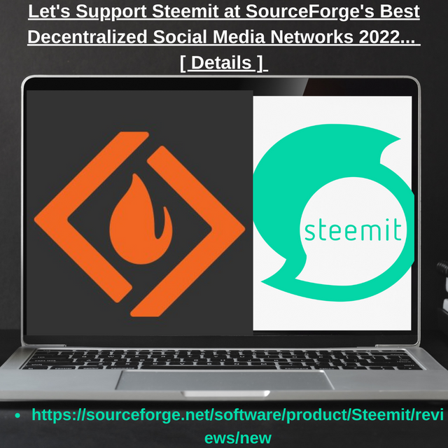 Let's Support Steemit at SourceForge's Best Decentralized Social Media Networks 2022... [ Details ].png